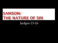 Samson: The Nature of Sin PowerPoint PPT Presentation