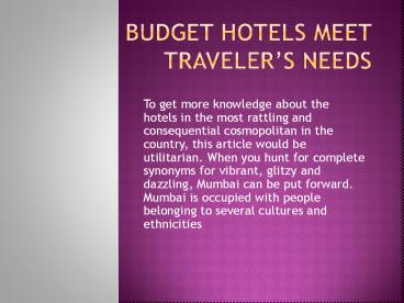 Budget hotels meet traveler’s needs