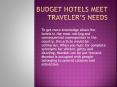 Budget hotels meet traveler’s needs PowerPoint PPT Presentation