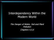 Interdependency Within the Modern World