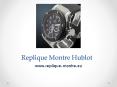 Collection de réplique montre Hublot PowerPoint PPT Presentation
