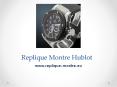 Collection de réplique montre Hublot (1) PowerPoint PPT Presentation