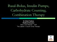 Basal-Bolus, Insulin Pumps, Carbohydrate Counting, Combination Therapy