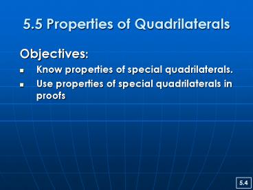 5.5 Properties of Quadrilaterals