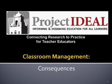 Connecting Research to Practice for Teacher Educators  Classroom Management: