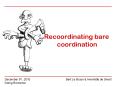 Recoordinating bare      coordination PowerPoint PPT Presentation
