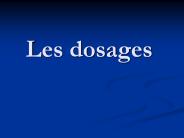 Les dosages
