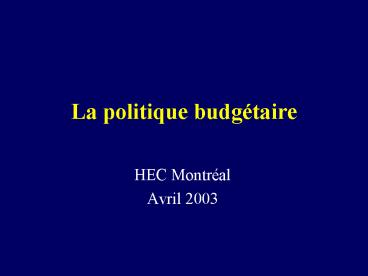 La politique budg