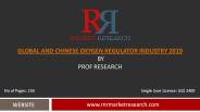 2019 Global & Chinese Oxygen Regulator Industry