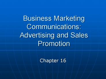 Business Marketing Communications: Advertising and Sales Promotion