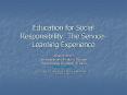 Education for Social Responsibility: The Service-Learning Experience PowerPoint PPT Presentation