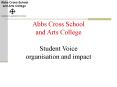 Abbs Cross School  and Arts College. PowerPoint PPT Presentation