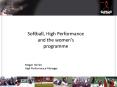 Softball, High Performance and the women PowerPoint PPT Presentation