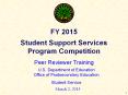 FY 2015 Student Support Services Program Competition PowerPoint PPT Presentation