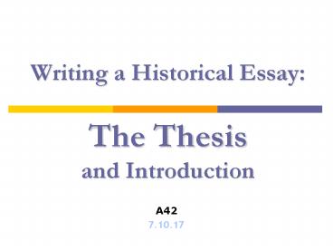 Writing a Historical Essay: The Thesis and Introduction