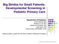 Big Strides for Small Patients: Developmental Screening in Pediatric Primary Care PowerPoint PPT Presentation