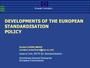 DEVELOPMENTS OF THE EUROPEAN