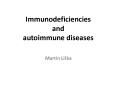 Immunodeficiencies and autoimmune diseases PowerPoint PPT Presentation
