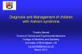 Diagnosis and Management of children with Alstrom syndrome PowerPoint PPT Presentation