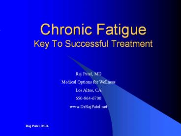 Chronic Fatigue Key To Successful Treatment