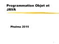 Programmation Objet et JAVA PowerPoint PPT Presentation