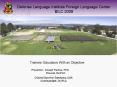 Defense Language Institute Foreign Language Center PowerPoint PPT Presentation