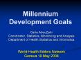 Millennium Development Goals PowerPoint PPT Presentation