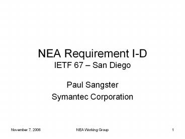 NEA Requirement I-D IETF 67 