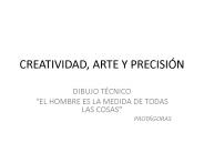 CREATIVIDAD, ARTE Y PRECISI