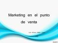 Marketing en el punto de venta PowerPoint PPT Presentation