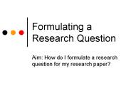 Formulating a Research Question