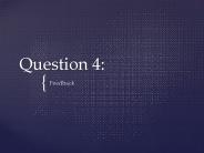 Question 4 powerpoint