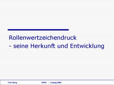 Rollenwertzeichendruck - seine Herkunft und Entwicklung
