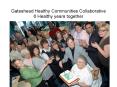 Gateshead Healthy Communities Collaborative 6 Healthy years together PowerPoint PPT Presentation