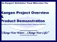 The Kangen1 Distributor Team Welcomes You   Kangen Project Overview PowerPoint PPT Presentation