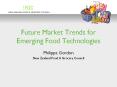 Future Market Trends for Emerging Food Technologies PowerPoint PPT Presentation
