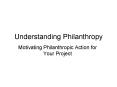 Understanding Philanthropy PowerPoint PPT Presentation