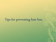 Tips For Preventing Hair Loss (1)