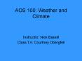 AOS 100: Weather and Climate PowerPoint PPT Presentation