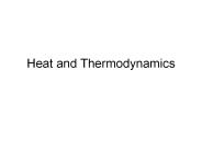 Heat and Thermodynamics