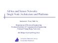 Ad hoc and Sensor Networks Single Node Architecture and Platforms PowerPoint PPT Presentation