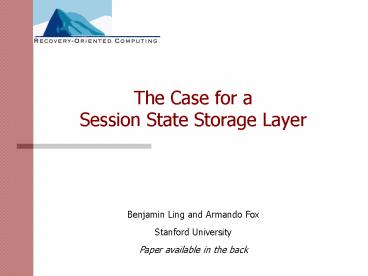 The Case for a Session State Storage Layer