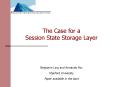 The Case for a Session State Storage Layer PowerPoint PPT Presentation