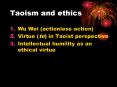 Taoism and ethics PowerPoint PPT Presentation