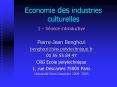 Economie des industries culturelles PowerPoint PPT Presentation
