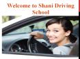 Shani Driving School, The Best Driving School in Guelph PowerPoint PPT Presentation