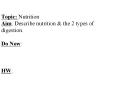 Topic: Nutrition Aim: Describe nutrition PowerPoint PPT Presentation