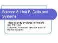 Science 8: Unit B: Cells and Systems PowerPoint PPT Presentation