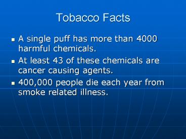 Tobacco Facts