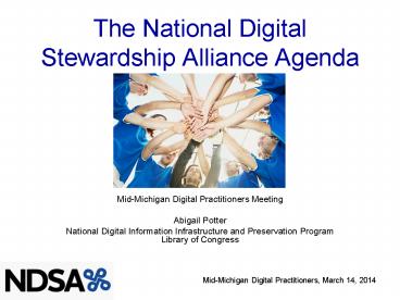 The National Digital Stewardship Alliance Agenda